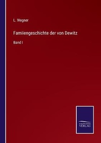 Enlarge image Cover: Famiiengeschichte der von Dewitz - Salzwasser-Verlag