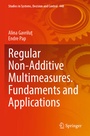 Cover: Regular Non-Additive Multimeasures. Fundaments and Applications - Springer
