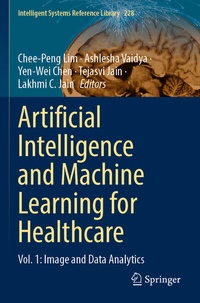 Enlarge image Cover: Artificial Intelligence and Machine Learning for Healthcare - Springer