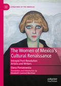 Cover: The Women of Mexico's Cultural Renaissance - Palgrave Macmillan