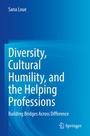 Cover: Diversity, Cultural Humility, and the Helping Professions - Springer