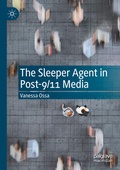 Cover: The Sleeper Agent in Post-9/11 Media - Palgrave Macmillan
