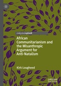 Cover: African Communitarianism and the Misanthropic Argument for Anti-Natalism - Palgrave Macmillan