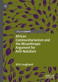 Abbildung von: African Communitarianism and the Misanthropic Argument for Anti-Natalism - Palgrave Macmillan