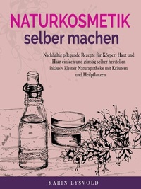 Abbildung von: Naturkosmetik selber machen - Books on Demand