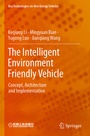 Cover: The Intelligent Environment Friendly Vehicle - Springer