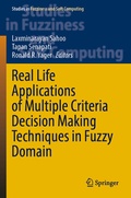 Cover: Real Life Applications of Multiple Criteria Decision Making Techniques in Fuzzy Domain - Springer