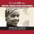 Cover: Sometimes Farmgirls Become Revolutionaries - Recorded Books, Inc.