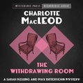 Cover: The Withdrawing Room - HighBridge Audio