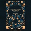 Cover: Botanical Curses and Poisons - Tantor Audio