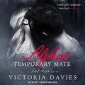 Cover: The Alpha's Temporary Mate - Tantor Audio