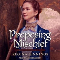 Enlarge image Cover: Proposing Mischief - Tantor Audio