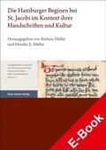 Bild: Die Hamburger Beginen bei St. Jacobi im Kontext ihrer Handschriften und Kultur - Franz Steiner Verlag