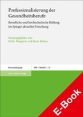 Cover: Professionalisierung der Gesundheitsberufe - Franz Steiner Verlag
