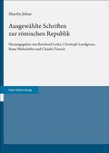 Cover: Ausgew&auml;hlte Schriften zur r&ouml;mischen Republik - Franz Steiner Verlag