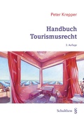 Cover: Handbuch Tourismusrecht - Schulthess Juristische Medien