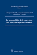 Cover: La responsabilit&eacute; civile en arr&ecirc;ts et une nouveaut&eacute; l&eacute;gislative de taille - St&auml;mpfli Verlag