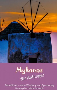 Abbildung von: Mykonos für Anfänger - BoD - Books on Demand