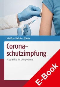 Abbildung von: Coronaschutzimpfung - Deutscher Apotheker Verlag