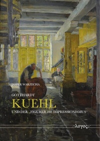 Abbildung von: Gotthardt Kuehl und der "Figürliche Impressionismus" - Logos Berlin