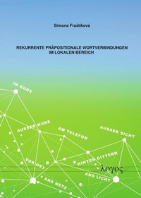 Abbildung von: Rekurrente präpositionale Wortverbindungen im lokalen Bereich - Logos Berlin