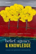 Cover: Belief, Agency, and Knowledge - OUP eBook