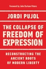 Cover: The Collapse of Freedom of Expression - University of Notre Dame Press