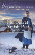 Cover: Her Secret Amish Past - Love Inspired Suspense