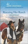Cover: Rescuing Her Ranch - Love Inspired
