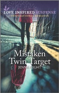 Cover: Mistaken Twin Target - Love Inspired Suspense