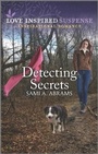 Cover: Detecting Secrets - Love Inspired Suspense
