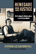 Cover: Renegade for Justice - University Press of Kansas