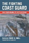Cover: The Fighting Coast Guard - University Press of Kansas