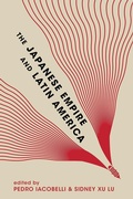 Cover: The Japanese Empire and Latin America - University of Hawai'i Press