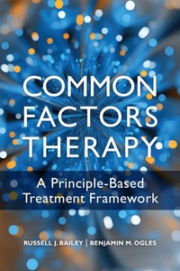 Enlarge image Cover: Common Factors Therapy - American Psychological Association