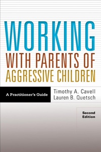 Enlarge image Cover: Working with Parents of Aggressive Children - American Psychological Association