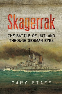 Abbildung von: Skagerrak - Pen & Sword Maritime