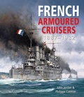 Bild: French Armoured Cruisers, 1887-1932 - Seaforth Publishing