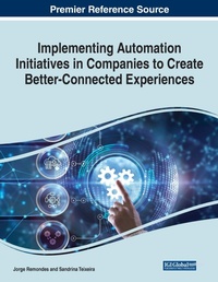 Enlarge image Cover: Implementing Automation Initiatives in Companies to Create Better-Connected Experiences - Business Science Reference