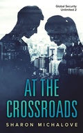 Cover: At the Crossroads - Sharon Michalove
