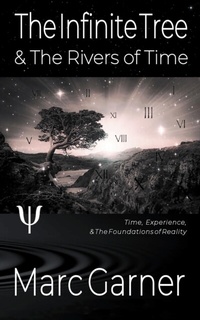 Abbildung von: The Infinite Tree & The Rivers of Time - Shadowlands Media