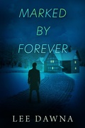 Cover: Marked By Forever (Beller Ties) - LeeDawna Books, Inc.