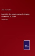Cover: Geschichte des schweizerischen Freistaates und Kantons St. Gallen - Salzwasser-Verlag