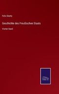 Cover: Geschichte des Preussischen Staats - Salzwasser-Verlag