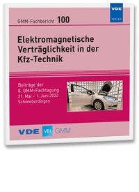 Abbildung von: GMM-Fb. 100: Elektromagnetische Verträglichkeit in der Kfz-Technik - VDE Verlag