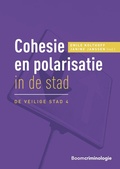 Cover: Cohesie en polarisatie in de stad - Boom criminologie