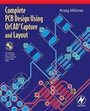 Cover: Complete PCB Design Using OrCad Capture and Layout - Newnes