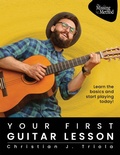 Cover: Your First Guitar Lesson: Learn the Basics & Start Playing Today! - Tenterhook Books, LLC