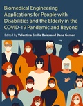 Cover: Biomedical Engineering Applications for People with Disabilities and the Elderly in the COVID-19 Pandemic and Beyond - Academic Press