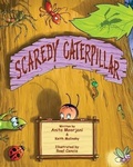 Cover: Scaredy Caterpillar - Minky Ink Publishing